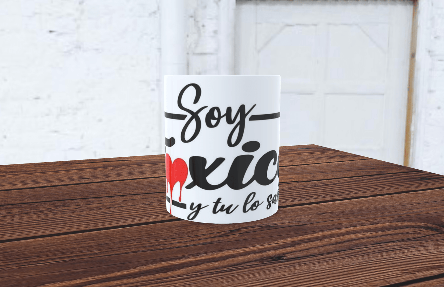 Taza Soy Tóxica y Tú Lo Sabías - 11oz