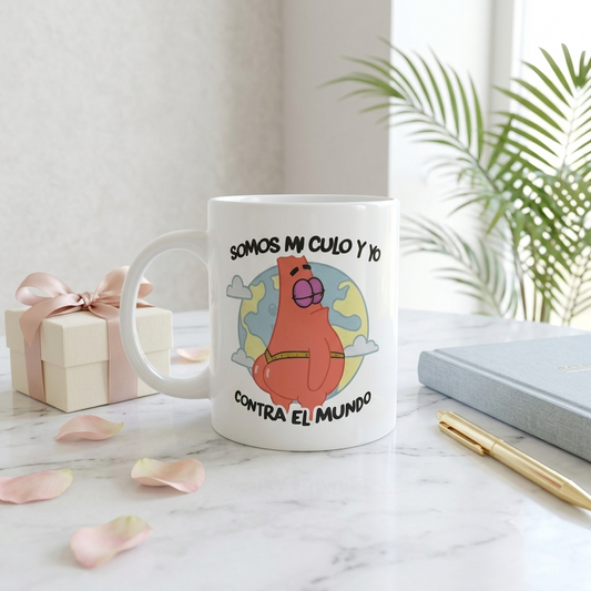 Taza Mágica Patricio - Somos Mi Culo y Yo Contra el Mundo 11oz