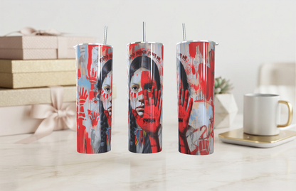 MMIW Indigenous Awareness Skinny Tumbler 20oz| Travel Mug